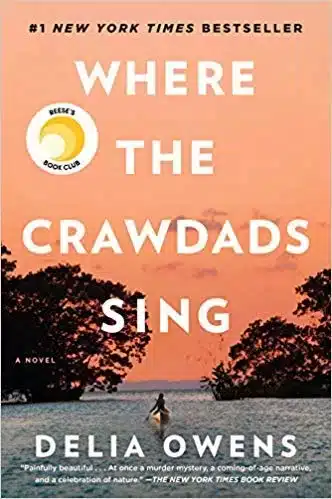 "Where the Crawdads Sing" is a must read novel and number one on this summer reading bucket list for that reason. 