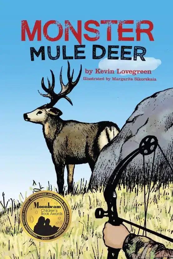 Great book for boys around age 12, Monster Mule Deer.